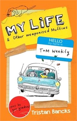 My Life & Other Weaponised Muffins