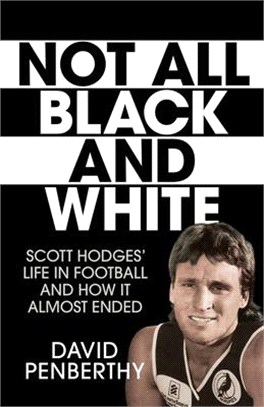 Not All Black and White ― Scott Hodges' Life in Football and How It Almost Ended