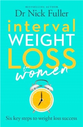 Interval Weight Loss for Women：The 6 Key Steps to Weight Loss Success