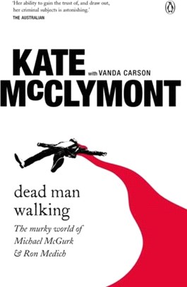 Dead Man Walking：The Murky World of Michael McGurk and Ron Medich