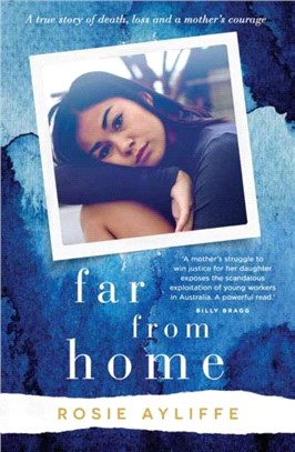 Far From Home：A True Story of Death, Loss and a Mother's Courage