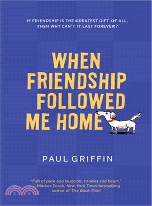 When Friendship Followed Me Home