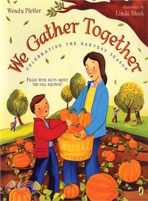 We gather together :celebrating the harvest season /