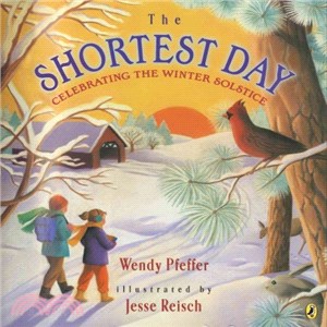 The shortest day :celebrating the winter solstice /