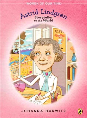 Astrid Lindgren ― Storyteller to the World