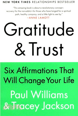 Gratitude & Trust ─ Six Affirmations That Will Change Your Life