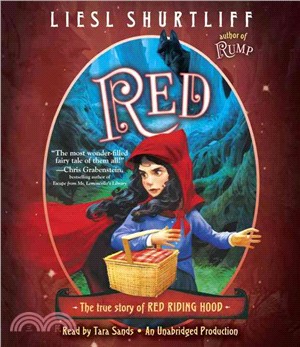 Red ─ The True Story of Red Riding Hood