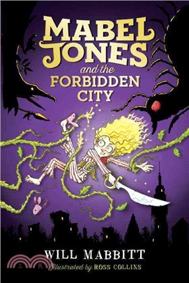 Mabel Jones and the Forbidden City