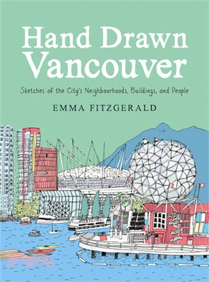 Hand Drawn Vancouver ― Sketches of the City's Neighbourhoods, Buildings, and People