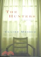 The Hunters: Two Short Novels