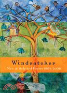 Windcatcher: New and Selected Poems 1964-2006