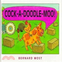 Cock-A-Doodle-Moo