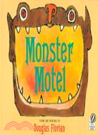 Monster Motel: Poems and Paintings