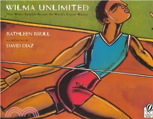 Wilma unlimited :how Wilma Rudolph became the world's fastest woman /