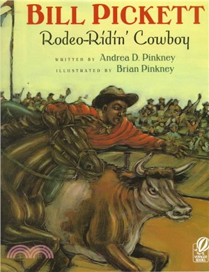 Bill Pickett ─ Rodeo-Ridin' Cowboy