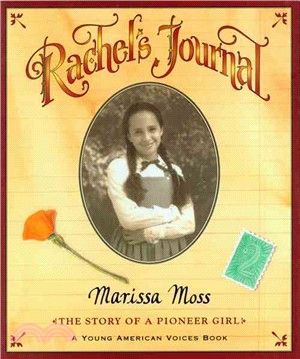 Rachel's Journal ─ The Story of a Pioneer Girl