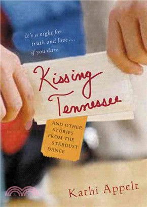 Kissing Tennessee ─ And Other Stories from the Stardust Dance