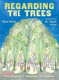 Regarding The Trees