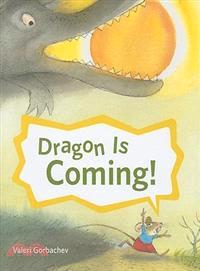 Dragon Is Coming!