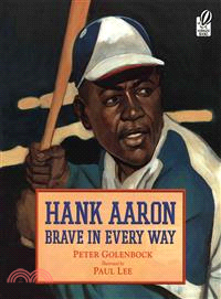 Hank Aaron ─ Brave In Every Way