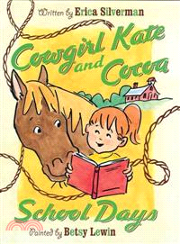 Cowgirl Kate and Cocoa : school days /