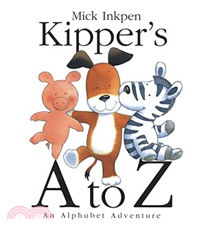 Kipper's A To Z ─ An Alphabet Adventure (平裝本) 廖彩杏老師推薦有聲書第23週