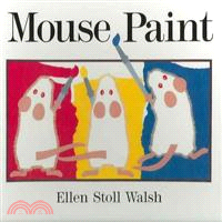 Mouse Paint ─ Lap-sized Board Book