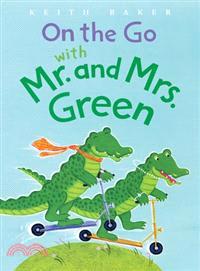 On the Go With Mr. and Mrs. Green