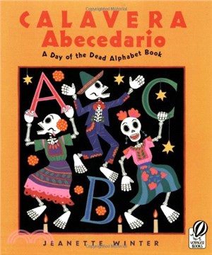 Calavera Abecedario / A Day of the Dead Alphabet Book