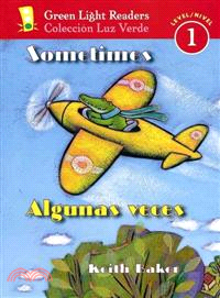 Sometimes/Algunas Veces