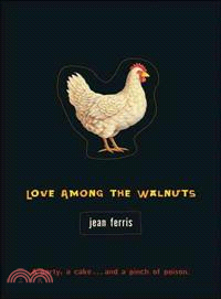 Love among the Walnuts