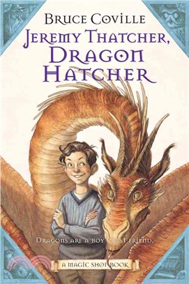 Jeremy Thatcher, Dragon Hatcher ─ Dragons Are A Boy's Best Friend