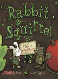 Rabbit & Squirrel―A Tale of War & Peas