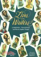 Lives of the Writers: Comedies, Tragedies