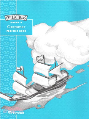 Collections, Grade 4 Grammar Practice Book ― Harcourt School Publishers Collections