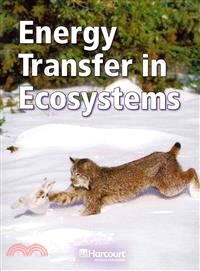 Energy & Ecosystems, Below Level Reader Grade 4 ― Harcourt School Publishers Science