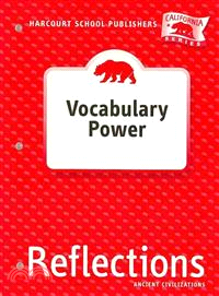 Reflections Voc Power Ancient Civilization Grades 6-7 ― Harcourt School Publishers Reflections California