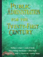 Public Administration for the Twenty-First Century