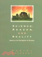 Science, Reason, and Reality