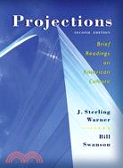 Projections: Brief Readings on American Culture