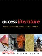 Access Literature: An Introduction to Fiction, Poetry and Drama