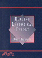 Reading Rhetorical Theory