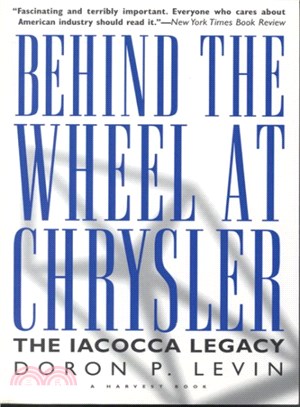 Behind the Wheel at Chrysler ― The Iacocca Legacy