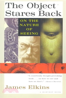 The Object Stares Back ─ On the Nature of Seeing