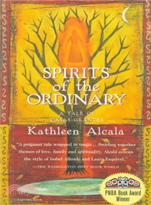 Spirits of the Ordinary ― A Tale of Casas Grandes