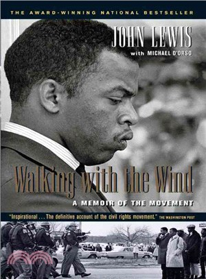 Walking With the Wind: A Memoir of the Movement