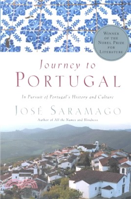 Journey to Portugal ─ In Pursuit of Portugal's History and Culture