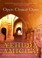 Open Closed Open: Poems