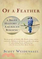 Of a Feather ─ A Brief History of American Birding