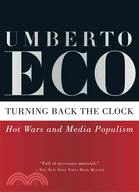 Turning Back the Clock ─ Hot Wars and Media Populism